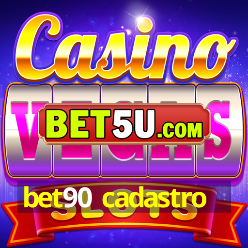 bet90 cadastro